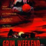 Grim Weekend (aka S.I.C.K.) Movie Review