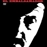 Orozco the Embalmer Movie Review